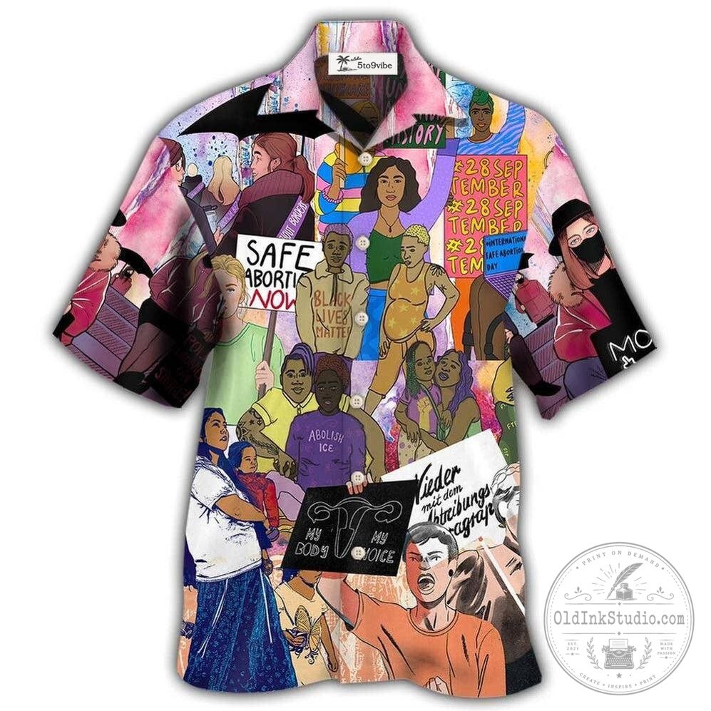 Pro-Choice My Body My Choice Protest Rally Hawaiian Shirt